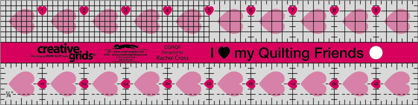 Creative Grids I Love My Quilt Friends Quilt Ruler 2-1/2in x 10in