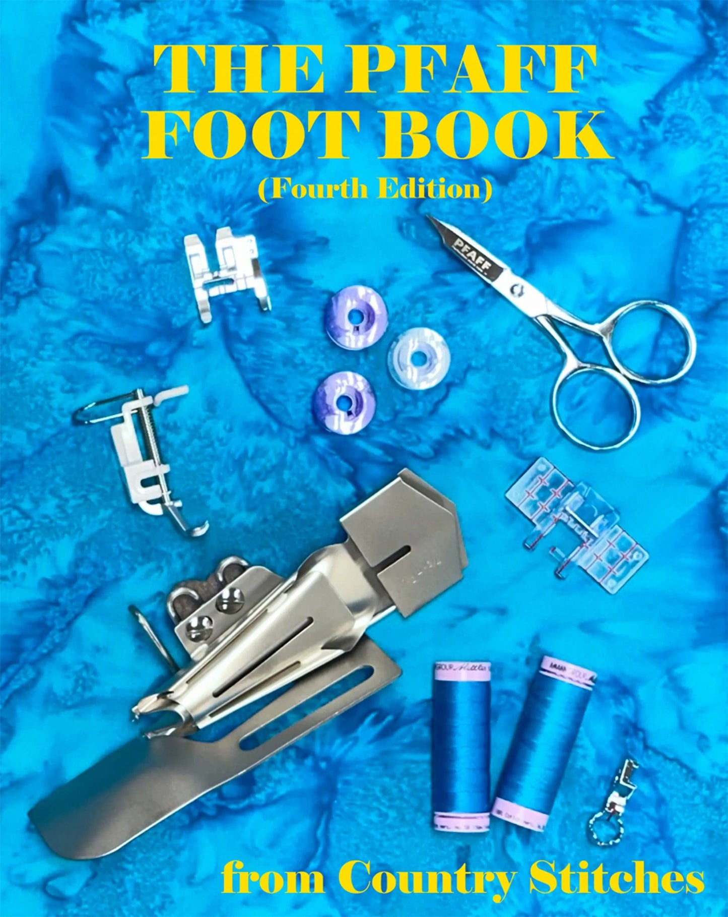 The Pfaff Foot Book 4th Edition