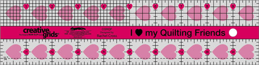 Creative Grids I Love My Quilt Friends Quilt Ruler 2-1/2in x 10in