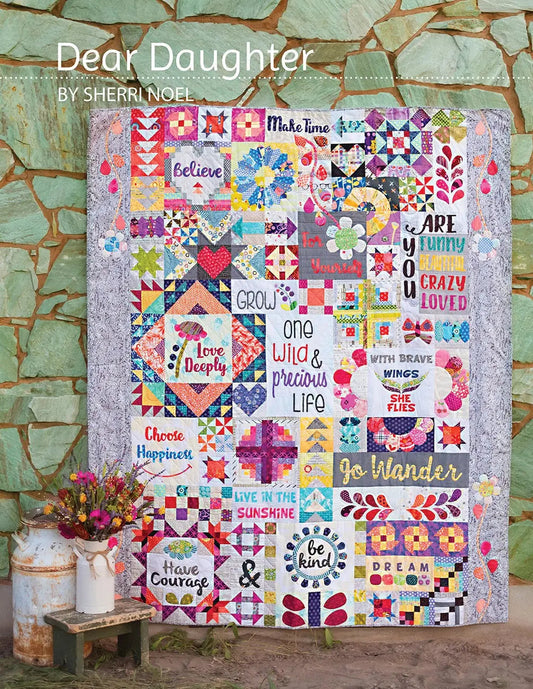 Dear Daughter Block Of The Month Quilt