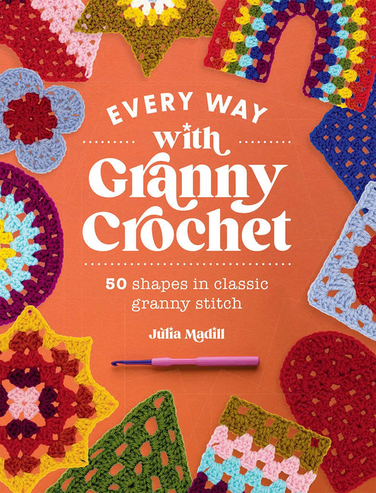 Every Way With Granny Crochet