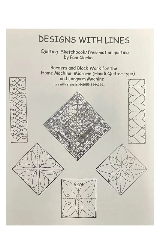 Designs with Lines Quilting Sketchbook/Free Motion Quilting for the Home, Mid-arm and Longarm Machine