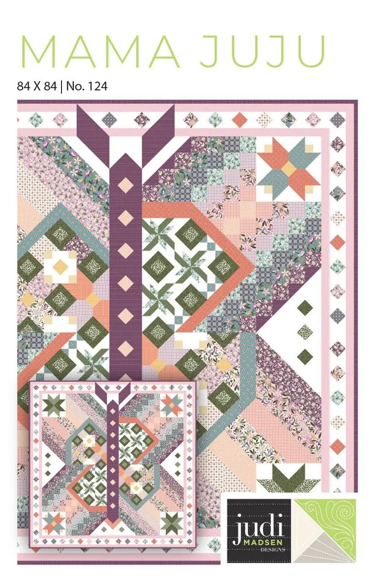 Judi Madsen Designs Mama Juju Quilt Pattern