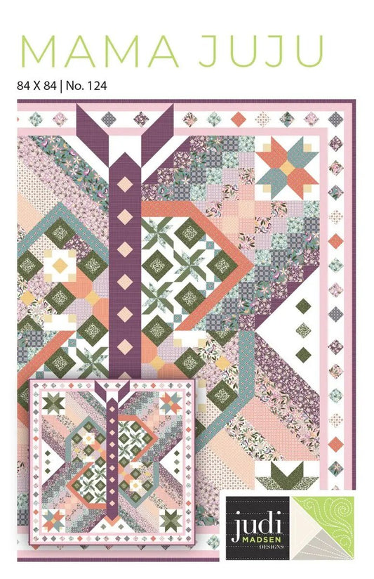 Judi Madsen Designs Mama Juju Quilt Pattern