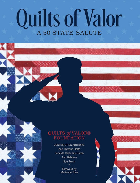 Quilts of Valor A 50 State Salute
