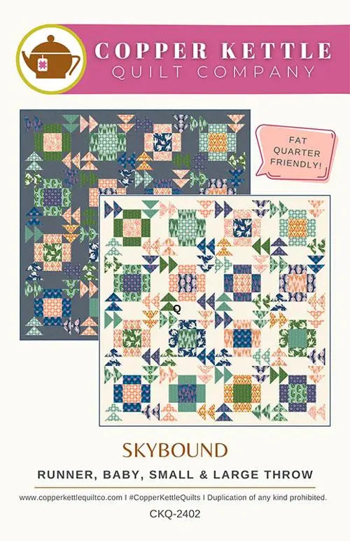 Skybound Quilt Pattern by Copper Kettle Quilt Company